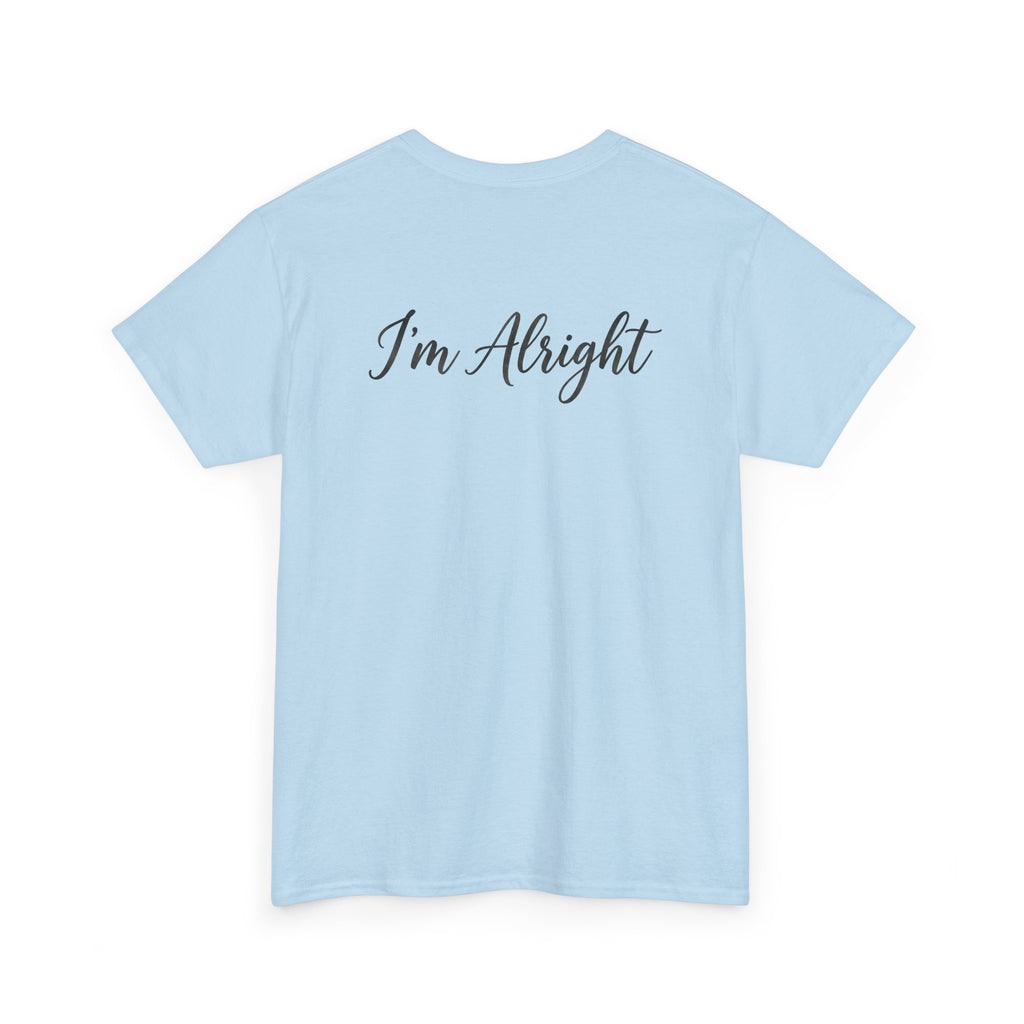 Dad4life "I'm Alright" t-shirt
