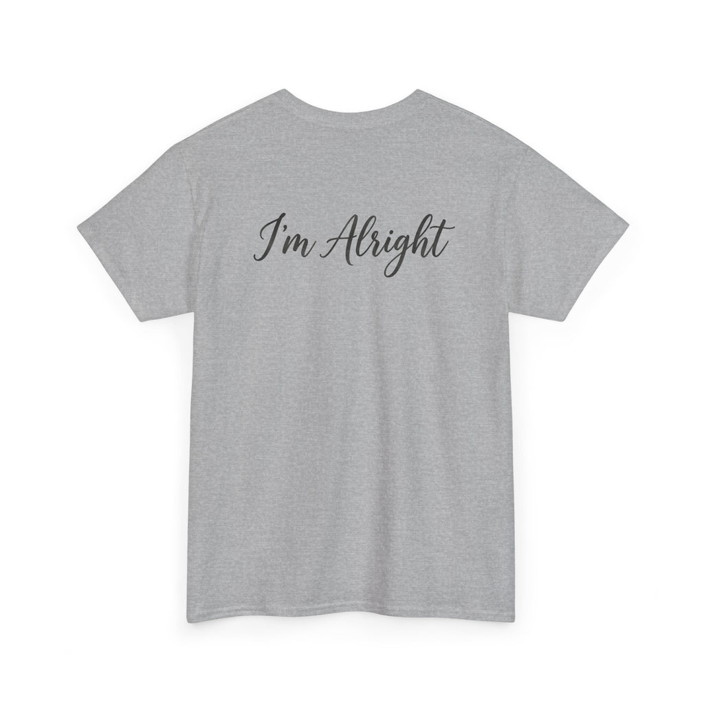 Dad4life "I'm Alright" t-shirt