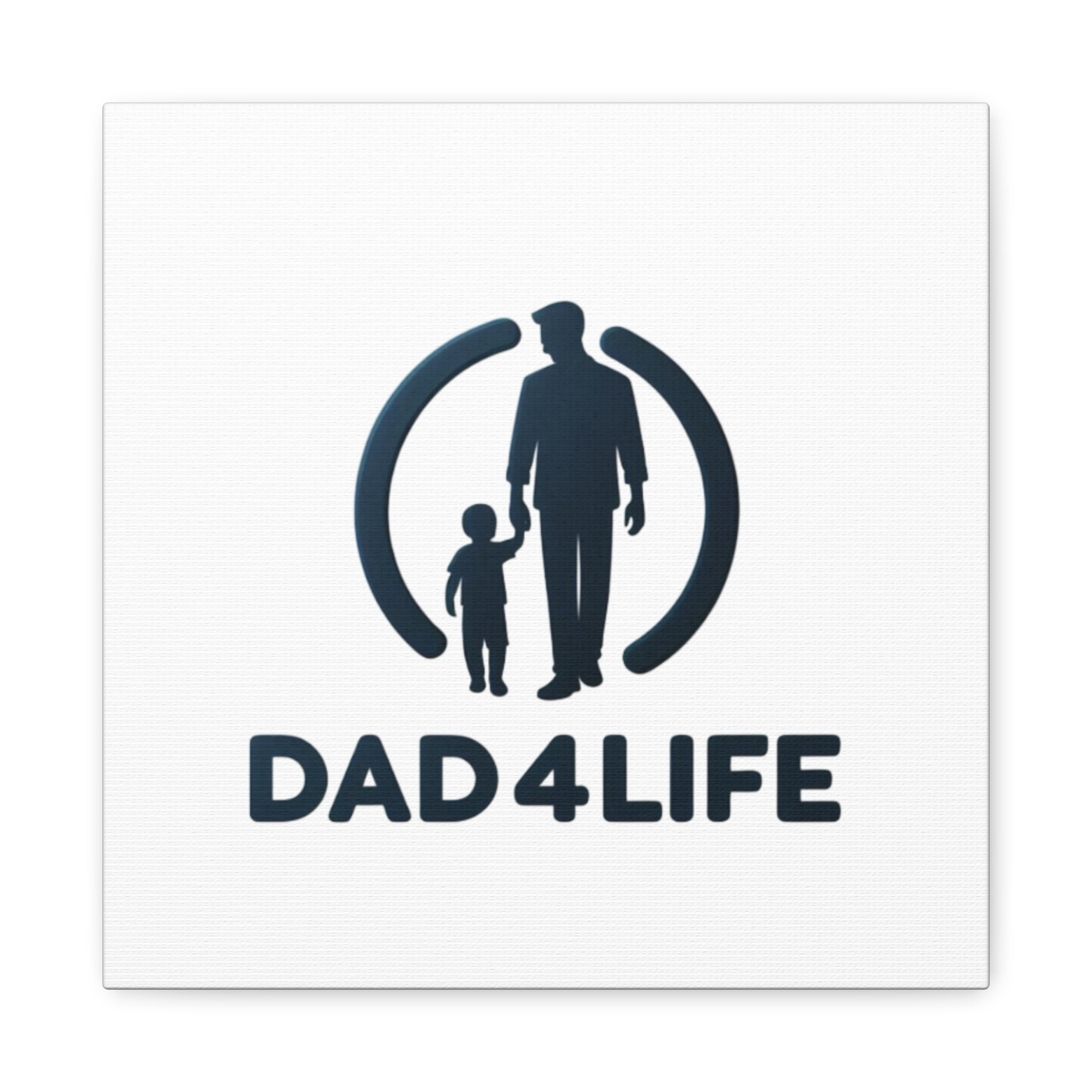 Canvas Wall Art — “DAD4LIFE” Father & Child Matte Stretched Canvas