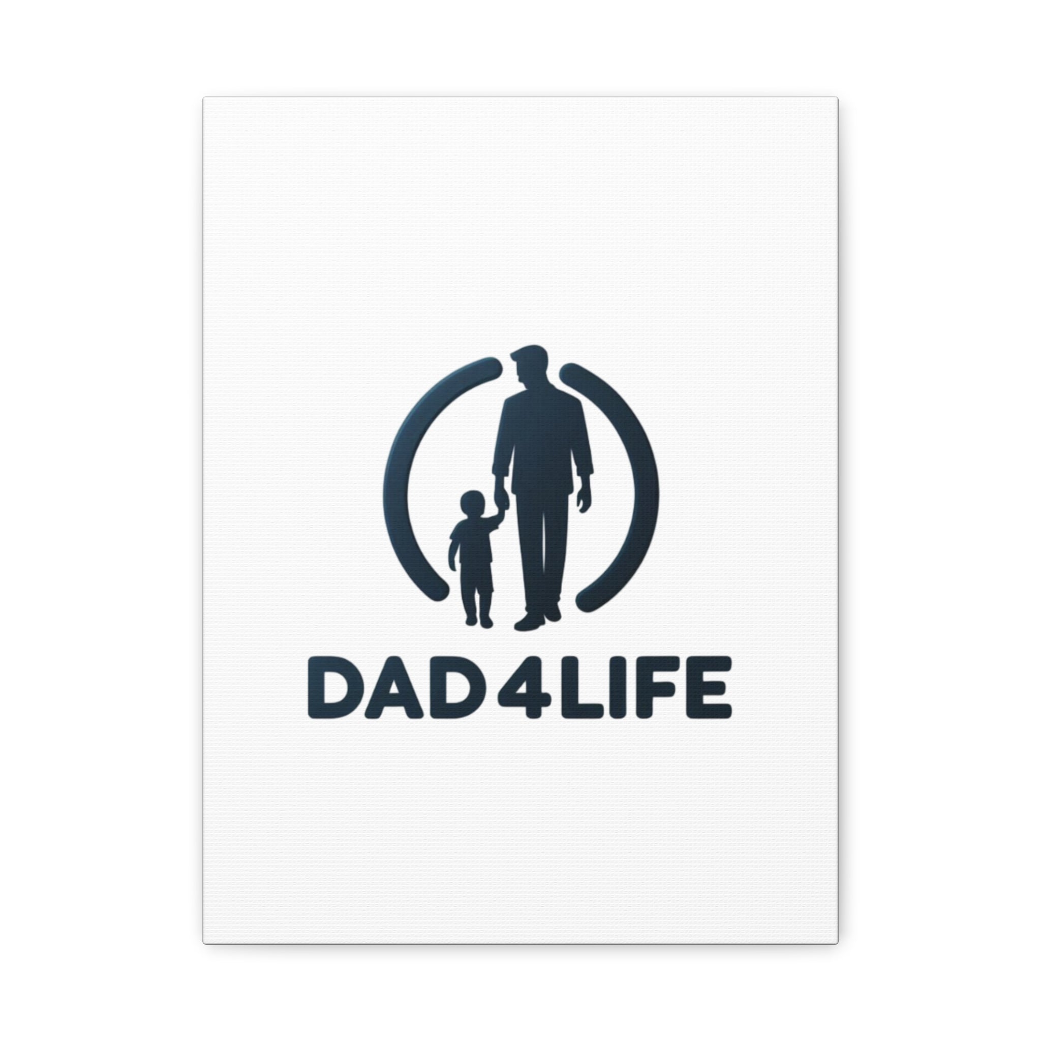 Canvas Wall Art — “DAD4LIFE” Father & Child Matte Stretched Canvas