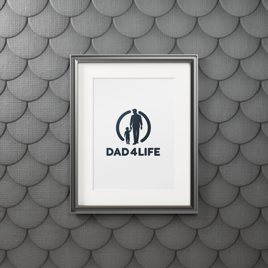 Dad 4 Life Fine Art Print (Passepartout Frame) — Father & Child Wall Art
