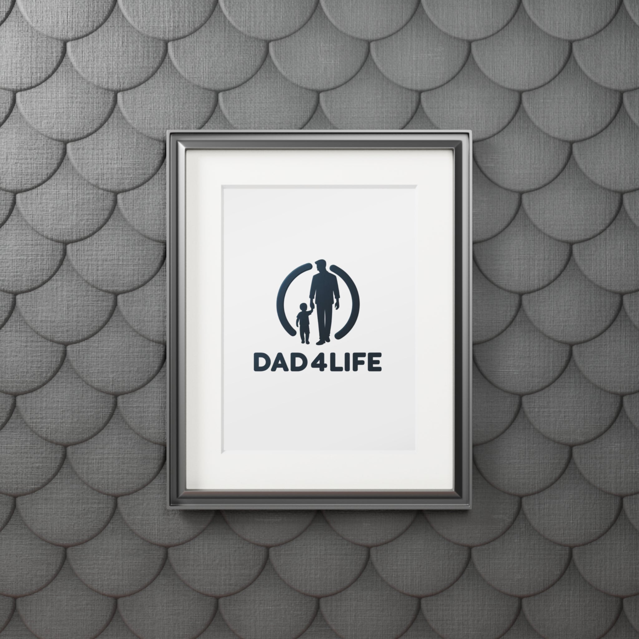 Dad 4 Life Fine Art Print (Passepartout Frame) — Father & Child Wall Art