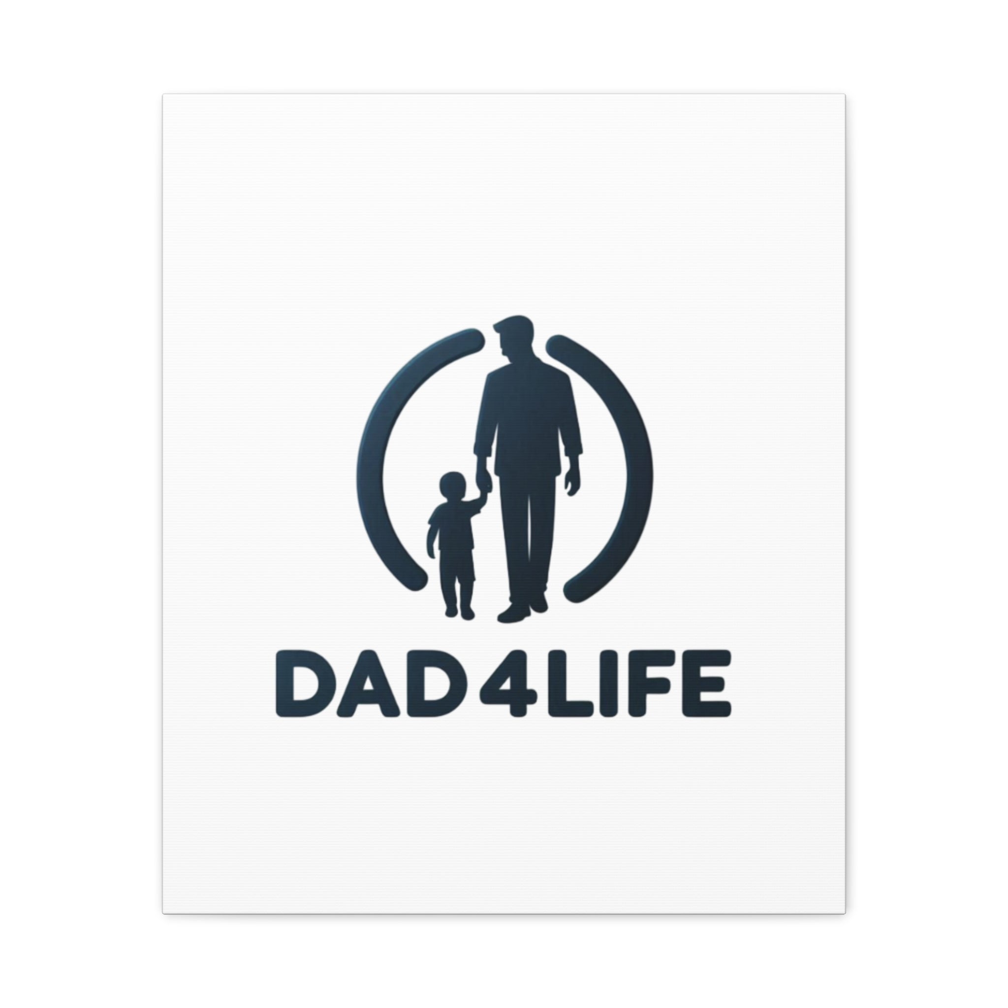 Canvas Wall Art — “DAD4LIFE” Father & Child Matte Stretched Canvas
