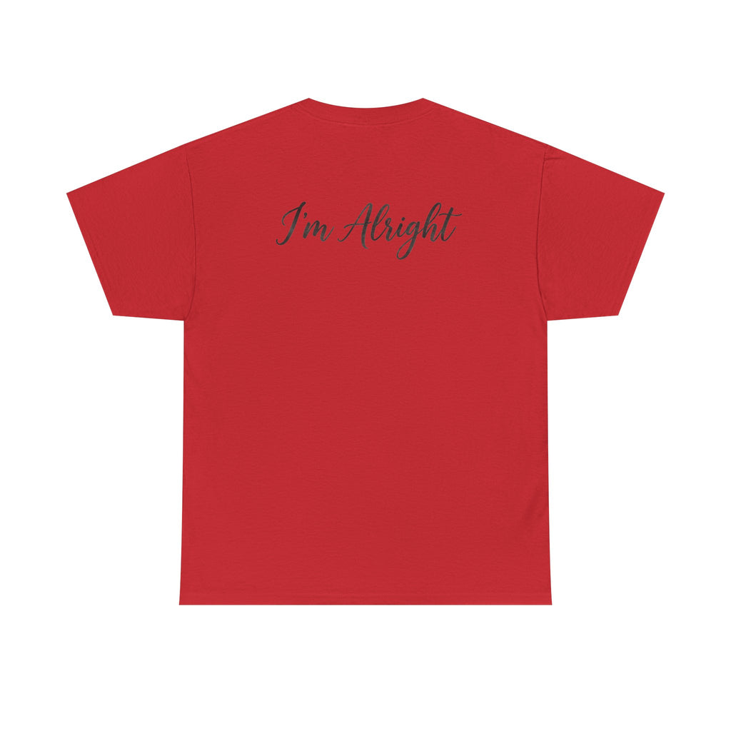Dad4life "I'm Alright" t-shirt