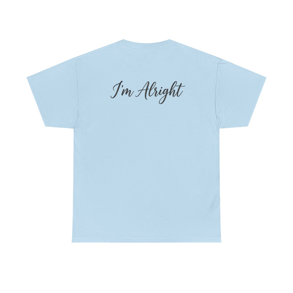 Dad4life "I'm Alright" t-shirt